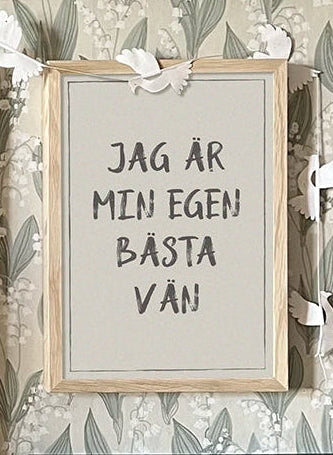 Jag är min egen bästa vän