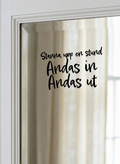 Sticker - Andas in, andas ut