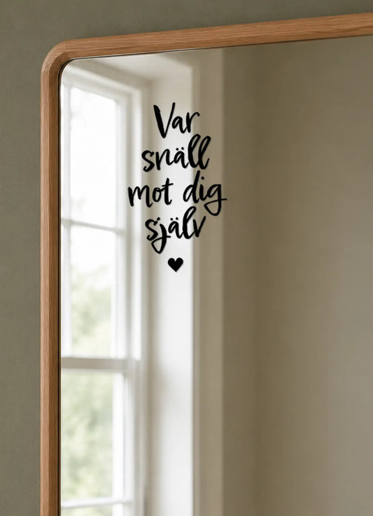 Var snäll mot dig själv