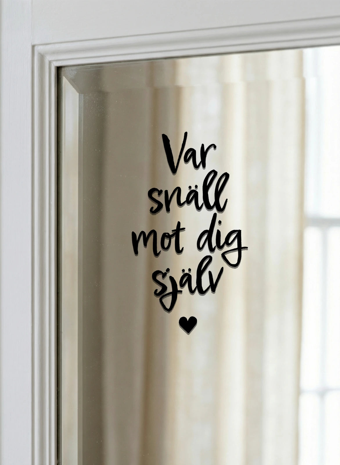 Sticker - Var snäll mot dig själv